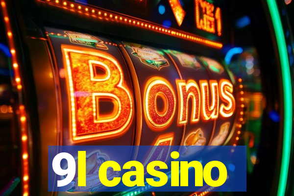 9l casino